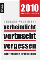 Gerhard Wisnewski - Verheimlicht - vertuscht - vergessen 2010