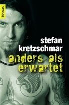 Stefan Kretzschmar - Anders als erwartet