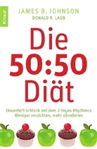 James B. Johnson, Donald R. Laub - Die 50:50-Diät