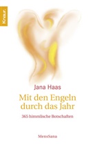 Jana Haas - Mit den Engeln durch das Jahr