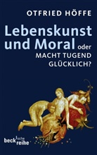 Otfried Höffe - Lebenskunst und Moral