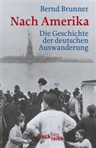 Bernd Brunner - Nach Amerika