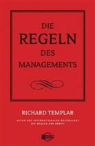 Richard Templar - Die Regeln des Managements