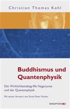 Christian Th. Kohl, Christian Thomas Kohl - Buddhismus und Quantenphysik