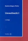 Beatrice Wagner Pfeifer, Wagner Pfeifer Beatrice - Umweltrecht I