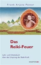 Frank A. Petter, Frank-Arjava Petter - Das Reiki-Feuer