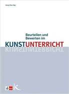 Geor Peez, Georg Peez - Beurteilen und Bewerten im Kunstunterricht
