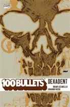 Brian Azzarello, Eduardo Risso, Eduardo Risso - 100 Bullets - 10: Dekadent