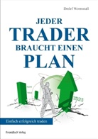 Detlef Wormstall - Jeder Trader braucht einen Plan