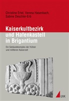 Sabin Deschler-Erb, Sabine Deschler-Erb, Ertel, Chri Ertel, Christin Ertel, Christine Ertel... - Kaiserkultbezirk und Hafenkastell in Brigantium