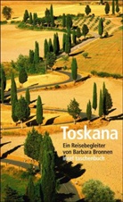 Barbara Bronnen - Toskana