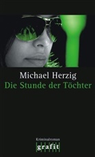 Michael Herzig - Die Stunde der Töchter