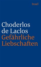 Choderlos de Laclos, Pierre A. Fr. Choderlos de Laclos, Choderlos Laclos, Choderlos de Laclos, Heinrich Mann - Gefährliche Liebschaften