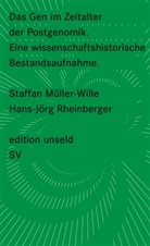 Staffa Müller-Wille, Staffan Müller-Wille, Hans-Jör Rheinberger, Hans-Jörg Rheinberger - Das Gen im Zeitalter der Postgenomik