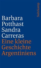 Sandra Carreras, Barbar Potthast, Barbara Potthast - Eine kleine Geschichte Argentiniens