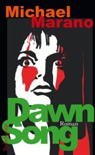 Michael Marano - Dawn Song