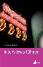 Christian Thiele - Interviews führen