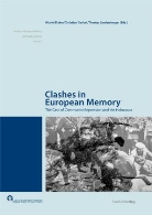 Muriel Blaive, Christia Gerbel, Christian Gerbel, Thomas Lindenberger - Clashes in European Memory