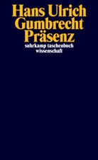 Hans U. Gumbrecht, Hans Ulrich Gumbrecht, Jürge Klein, Jürgen Klein - Präsenz