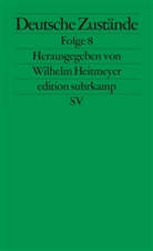 Wilhel Heitmeyer, Wilhelm Heitmeyer - Deutsche Zustände. Folge.8