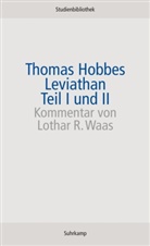 Thomas Hobbes, Lotha R Waas, Lothar R Waas, Lothar R. Waas - Leviathan Teil I und II