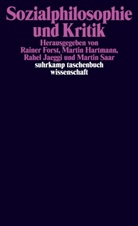 Rainer Forst, Marti Hartmann, Martin Hartmann, Rahel Jaeggi, Rahel Jaeggi u a, Martin Saar... - Sozialphilosophie und Kritik