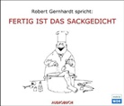 Robert Gernhardt, Robert Gernhardt, Frank Hocker, Gerd Köster - Fertig ist das Sackgedicht, 1 Audio-CD (Audio book)