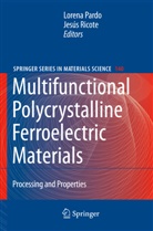 Loren Pardo, Lorena Pardo, Ricote, Ricote, Jesus Ricote, Jesús Ricote - Multifunctional Polycrystalline Ferroelectric Materials