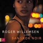 Roger Willemsen, Roger Willemsen - Bangkok Noir, 2 Audio-CDs (Audiolibro)