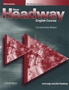 Soars, John Soars, John and Liz Soars, Liz Soars - New Headway. Second Edition: New Headway Elementary Workbook with Key