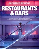 Philip Jodidio - Architecture Now - Bars & Restaurants. Architektur heute! Restaurants & Bars