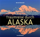 Bernd Römmelt, Bernd Römmelt - Traumreise durch Alaska