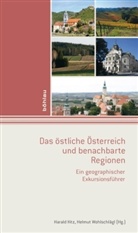 Harald Hitz, Helmut Wohlschlägl - Wien, Exkursionsführer: Das östliche Österreich und benachbarte Regionen