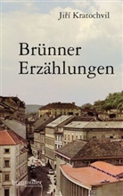 Jiri Kratochvil, Jirí Kratochvil, Jiří Kratochvil - Brünner Erzählungen