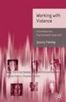 Jessica Yakeley - Working with Violence