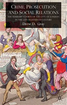 D Gray, D. Gray, Drew Gray, Drew D. Gray, GRAY DREW D - Crime, Prosecution and Social Relations