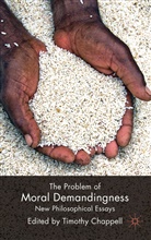 Timothy Chappell, Chappell, T Chappell, T. Chappell, Timothy Chappell - Problem of Moral Demandingness