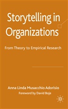 A. Musacchio Adorisio, Kenneth A Loparo, Kenneth A. Loparo, Anna Linda Musacchio Adorisio - Storytelling in Organizations