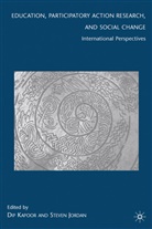 Dip Jordan Kapoor, KAPOOR DIP JORDAN STEVEN, JORDAN, Jordan, S. Jordan, Steven Jordan... - Education, Participatory Action Research, and Social Change