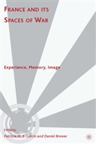 Patricia M. E. Brewer Lorcin, Patricia M.e. Brewer Lorcin, LORCIN PATRICIA M E BREWER DANI, Brewer, D. Brewer, Daniel Brewer... - France and Its Spaces of War