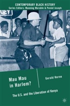 G. Horne, Gerald Horne - Mau Mau in Harlem?