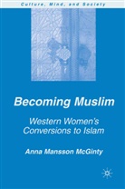 Anna Mansson McGinty, A Mansson McGinty, A. Mansson McGinty, Anna Mansson Mcginty - Becoming Muslim