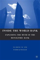 Patrick Weller, Y. Xu, Yi-chong Xu, Yi-Chong Weller Xu - Inside the World Bank
