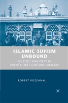 R Rozehnal, R. Rozehnal, Robert Rozehnal - Islamic Sufism Unbound