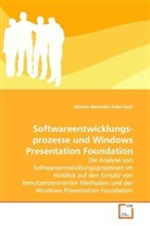 Simona Alexandra Ecker-Zach - Softwareentwicklungs-prozesse und Windows Presentation Foundation
