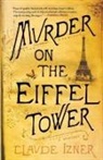 Claude Izner - Murder on the Eiffel Tower
