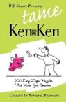 Kenken Puzzle LLC, Tetsuya Miyamoto, Will Shortz, Will/ Miyamoto Shortz - Will Shortz Presents Tame Kenken