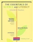 Sally Crissman, Martha Davis, Lori Fulton, Martha Heller-Winokur, Jeff Winokur, Karen Worth... - The Essentials of Science and Literacy