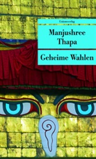 Manjushree Thapa - Geheime Wahlen