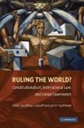 Jeffrey Dunoff, Jeffrey L Dunoff, Jeffrey L. Dunoff, Joel P Trachtman, Jeffrey L. Dunoff, Joel P. Trachtman - Ruling the world
